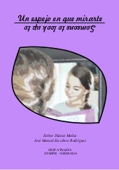 Un espejo en que mirarte